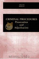 CRIMINAL PROCEDURES  PROSECUTION AND ADJUDICATION   1999  PDF电子版封面  073550329X   
