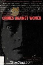 CRIMES AGAINST WOMEN：PROCEEDINGS OF THE INTERNATIONAL TRIBUNAL（1976 PDF版）