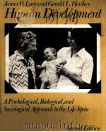 HUMAN DEVELOPMENT  A PSYCHOLOGICAL，BIOLOGICAL，AND SOCIOLOGICAL APPROACH TO THE LIFE SPAN  SECOND EDI   1979  PDF电子版封面  0023723203   
