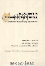 M.N.ROY‘S MISSION TO CHINA  THE COMMUNIST-KUOMINTANG SPLIT OF 1927（1963 PDF版）