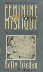 THE FEMININE MYSTIQUE   1963  PDF电子版封面  0440324971   