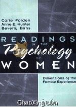 READINGS IN THE PSYCHOLOGY OF WOMEN：DIMENSIONS OF THE FEMALE CEPERIENCE   1999  PDF电子版封面  0205265103   