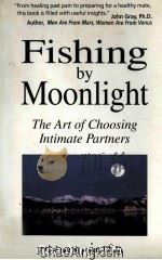 FISHING BY MOONLIGHT  THE ART OF CHOOSING INTIMATE PARTNES（1996 PDF版）