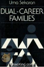 DUAL-CAREER FAMILIES   1986  PDF电子版封面  1555420052   