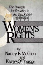 WOMEN‘S RIGHTS  THE STRUGGLE FOR EQUALITY IN THE NINETEENTH AND TWENTIETH CENTURIES（1983 PDF版）