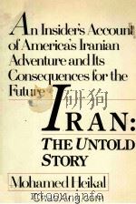 IRAN：THE UNTOLD STORY   1982  PDF电子版封面  0394522753   