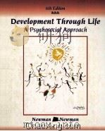DEVELOPMENT THROUGH LIFE  A PSYCHOSOCIAL APPROACH  6TH EDITION   1995  PDF电子版封面  0534233341   
