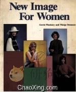 NEW IMAGE FOR WOMEN   1984  PDF电子版封面  0835948838   