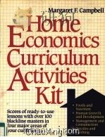HOME ECONOMICS CURRICULUM ACTICITIES KIT   1990  PDF电子版封面  0876284004   
