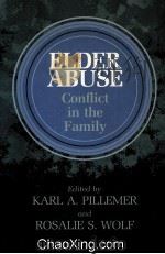 ELDER ABUSE  CONFLICT IN THE FAMILY（1986 PDF版）