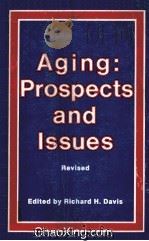 AGING：PROSPECTS AND ISSUES（1981 PDF版）