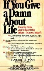 IF YOU GIVE A DAMN ABOUT LIFE   1985  PDF电子版封面  0396086152   