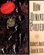 How Humans Evolved   1997  PDF电子版封面  9780393970760  Robert Boyd 