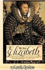 THE FIRST ELIZABETH   1983  PDF电子版封面  0671503936   