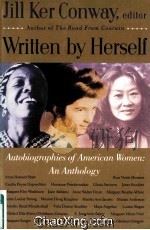 WRITTEN BY HERSELF  AUTOBIOGRAPHIES  OF  AMERICAN  WOMEN  AN  ANTHOLOGY（1992 PDF版）