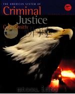 CRTHE AMERICAN SYSYTEM OF  IMINAL JUSTICE   EIGHTH EDITION   1998  PDF电子版封面  0534525334   