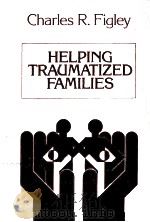 HELPING TRAUMATIZED FAMILIES   1989  PDF电子版封面  155542189X   
