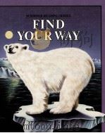 FIND YOUR WAY  SCRIBNER READING SERIES（1989 PDF版）