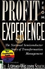 PROFIT FROM EXPERIENCE  THE NATIONAL SEMICONDUCTOR STORY OF TRANSFORMATION MANAGEMENT（1996 PDF版）