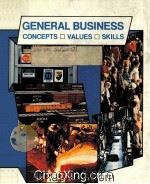 GENERAL BUSINESS  CONCEPTS VALUES SKILLS   1976  PDF电子版封面  0153774207   