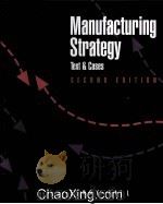 MANUFACTURING STRATEGY  TEXT AND CASES  SECOND EDITION   1994  PDF电子版封面  0256106665   