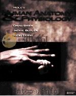 HOLE‘S HUMAN ANATOMY & PHYSIOLOGY  SEVENTH EDITION   1996  PDF电子版封面  0697209598   