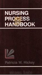 NURSING PROCESS HANDBOOK   1990  PDF电子版封面  0801660416   