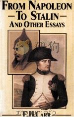 FROM NAPOLEON TO STALIN AND OTHER ESSAYS   1984  PDF电子版封面  0333365283   