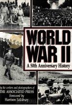 WORLD WAR II A 50HT ANNIVERSARY HISTORY   1989  PDF电子版封面  0805010955   