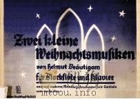 Zwei Kleine Weihnachtamusiken   1937  PDF电子版封面     