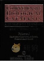 COMPREHENSIVE BIOLOGICAL CATALYSIS:A MECHANISTIC REFERENCE VOLUME 1（1998 PDF版）