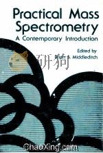 PRACTICAL MASS SPECTROMETRY:A CONTEMPORARY INTRODUCTION（1979 PDF版）