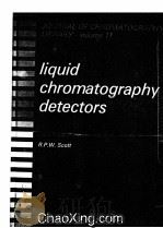 LIQUID CHROMATOGRAPHY DETECTORS（1977 PDF版）