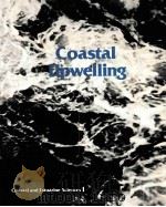 COASTAL UPWELLING COASTAL AND ESTUARINE SCIENCES 1（1981 PDF版）