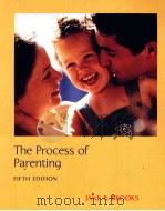THE PROCESS OF PARENTING FIFTH EDITION（1999 PDF版）