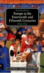 EUROPE IN THE FOURTEENTH AND FIFTEENTH CENTURIES   1989  PDF电子版封面  0582046149;0582491797   