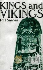 KINGS AND VIKINGS SCANDINAVIA AND EUROPE AD 700-1100（1982 PDF版）