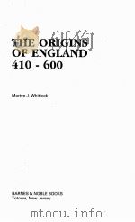 THE ORIGINS OF ENGLAND 410-600   1986  PDF电子版封面  0389206822   