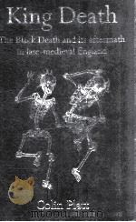 KING DEATH THE BLACK DEATH AND ITS AFTERMATH IN LATE-MEDIEVAL ENGLAND（1997 PDF版）