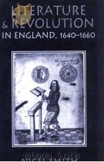 LITERATURE AND REVOLUTION IN ENDLAND 1640-1660   1994  PDF电子版封面  0300059744   