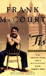 FRANK MCCOURT 'TIS A MEMOIR   1999  PDF电子版封面  0684848783   