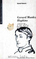 GERARD MANLEY HOPKINS A LITERARY LIFE   1994  PDF电子版封面  0333568206;0333568214   