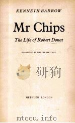 MR CHIPS THE LIFE OF ROBERT DONAT   1985  PDF电子版封面  0413580709   