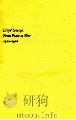 LIOYD GEORGE: FROM PEACE TO WAR 1912-1916（1985 PDF版）