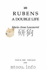 RUBENS A DOUBLELIFE   1993  PDF电子版封面  1566630150   