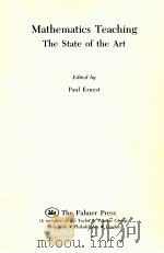 MATHEMATICS TEACHING THE STATE OF THE ART   1989  PDF电子版封面  1850004609;1850004617   