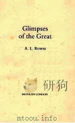 GLIMPSES OF THE GREAT   1985  PDF电子版封面  0413580504   