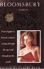 BLOOMSBURY GUIDE TO WOMEN'S LITERATURE   1992  PDF电子版封面  074750895X   