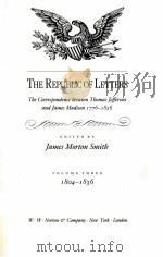 THE REPUBLIC OF LETTERS VOLUME THREE 1804-1836   1995  PDF电子版封面  039303691X   