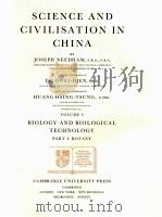 SCIENCE AND CIVILISATION IN CHINA VOLUME 6 PART 1 SECTION 38   1986  PDF电子版封面  0521087317   